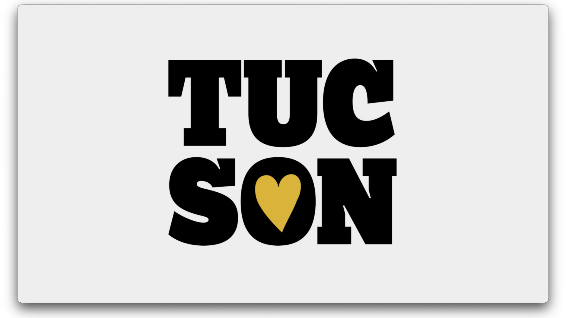 The Heart of Tucson